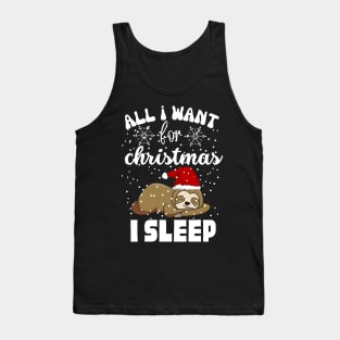 all i want for christmas i sleep edition Tank Top